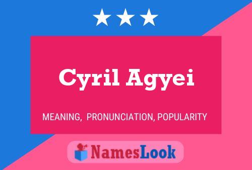 ملصق اسم Cyril Agyei