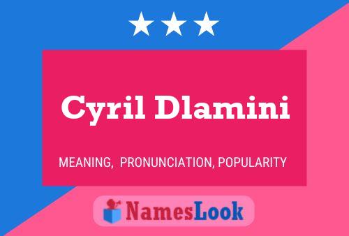 ملصق اسم Cyril Dlamini