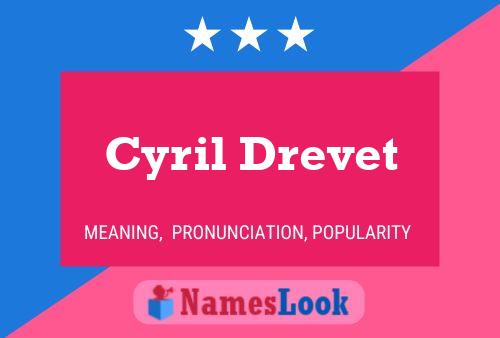 ملصق اسم Cyril Drevet