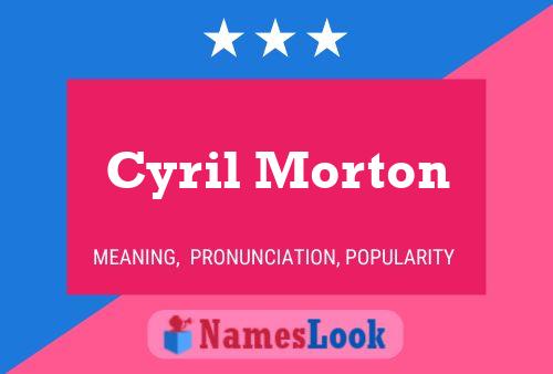 ملصق اسم Cyril Morton