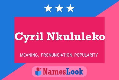 ملصق اسم Cyril Nkululeko