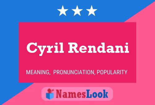 ملصق اسم Cyril Rendani