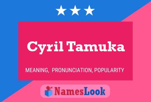 ملصق اسم Cyril Tamuka