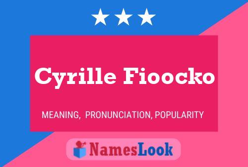 ملصق اسم Cyrille Fioocko