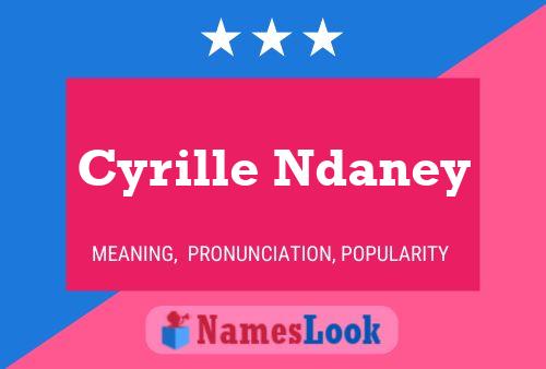 ملصق اسم Cyrille Ndaney