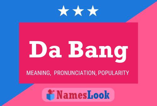 ملصق اسم Da Bang