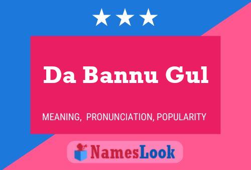 ملصق اسم Da Bannu Gul