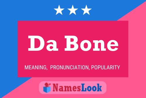 ملصق اسم Da Bone