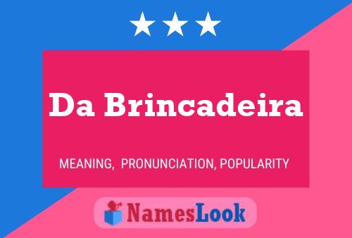 ملصق اسم Da Brincadeira