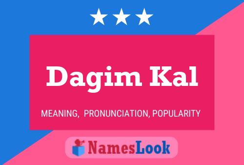 ملصق اسم Dagim Kal