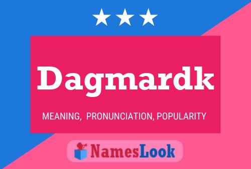 ملصق اسم Dagmardk