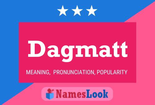 ملصق اسم Dagmatt