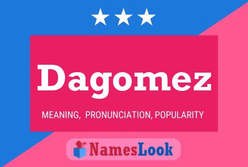 ملصق اسم Dagomez