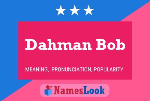 ملصق اسم Dahman Bob