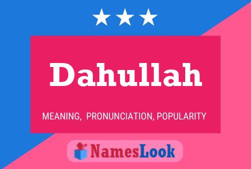 ملصق اسم Dahullah