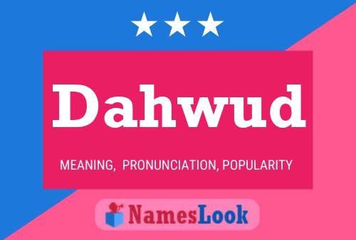 ملصق اسم Dahwud