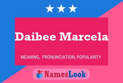 ملصق اسم Daibee Marcela