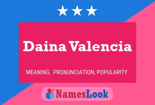 ملصق اسم Daina Valencia