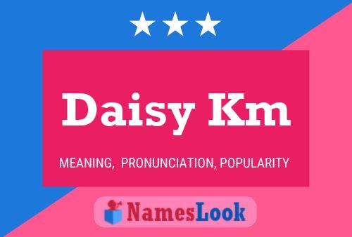 ملصق اسم Daisy Km