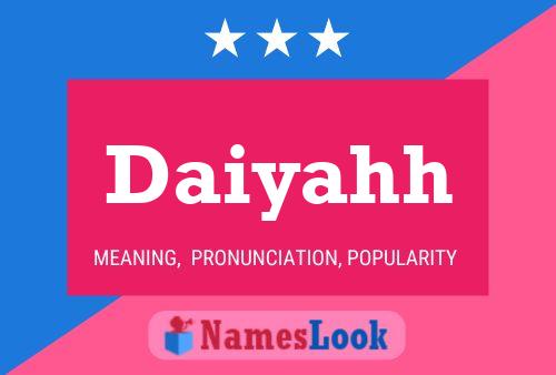 ملصق اسم Daiyahh