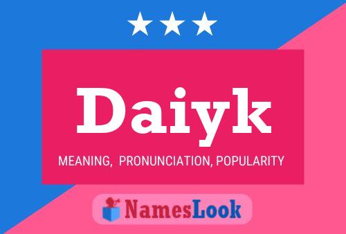 ملصق اسم Daiyk