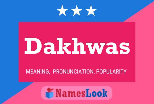 ملصق اسم Dakhwas