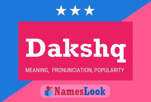 ملصق اسم Dakshq