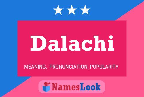 ملصق اسم Dalachi