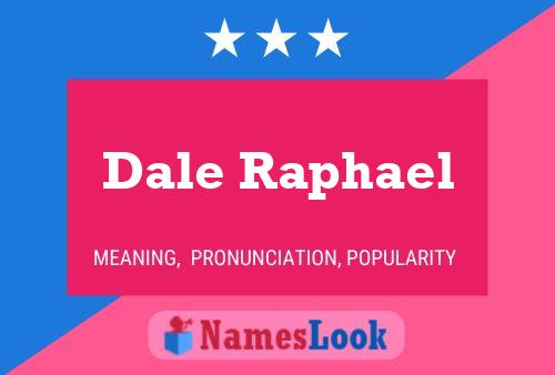 ملصق اسم Dale Raphael