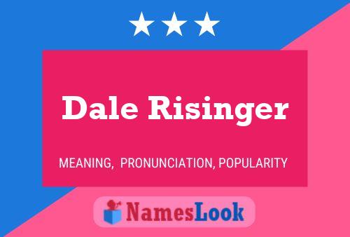 ملصق اسم Dale Risinger