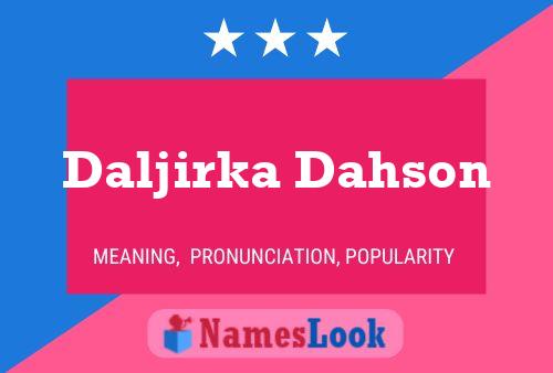 ملصق اسم Daljirka Dahson