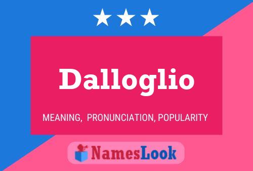 ملصق اسم Dalloglio