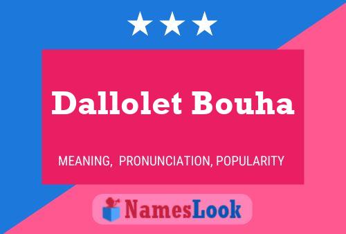 ملصق اسم Dallolet Bouha