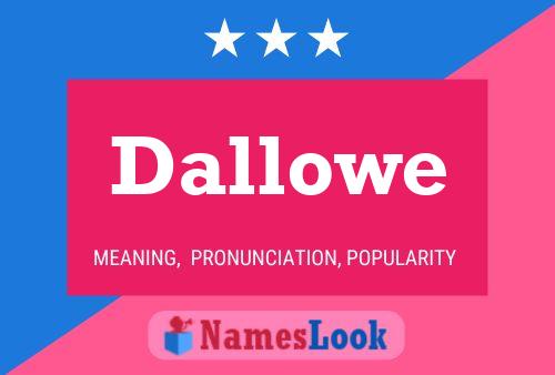 ملصق اسم Dallowe