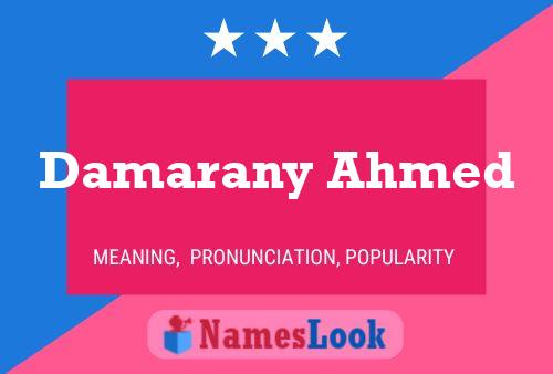 ملصق اسم Damarany Ahmed