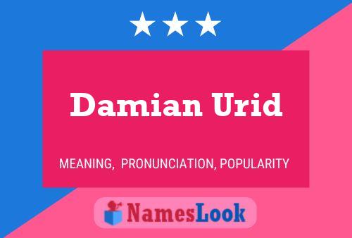 ملصق اسم Damian Urid