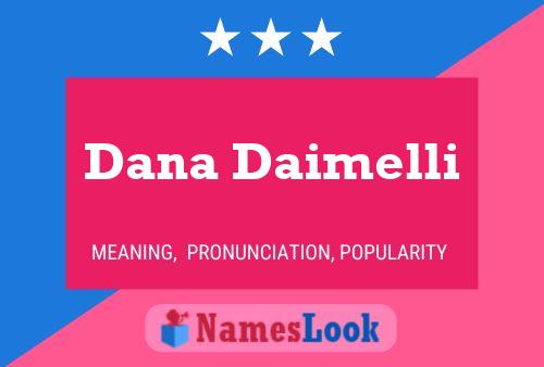 ملصق اسم Dana Daimelli