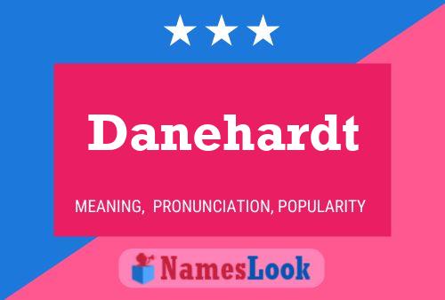 ملصق اسم Danehardt