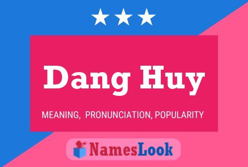 ملصق اسم Dang Huy