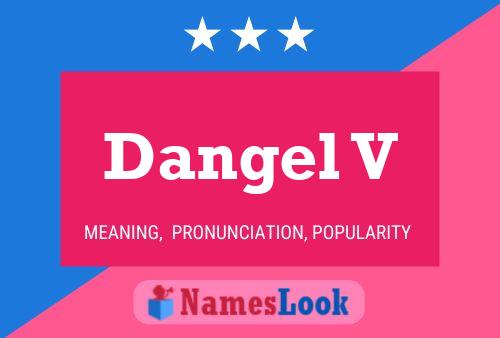 ملصق اسم Dangel V