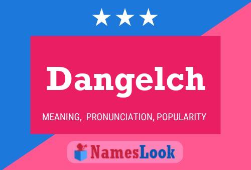 ملصق اسم Dangelch