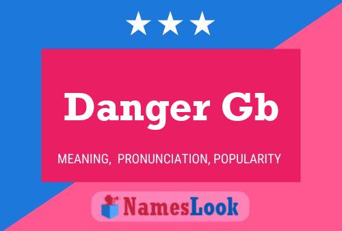 ملصق اسم Danger Gb