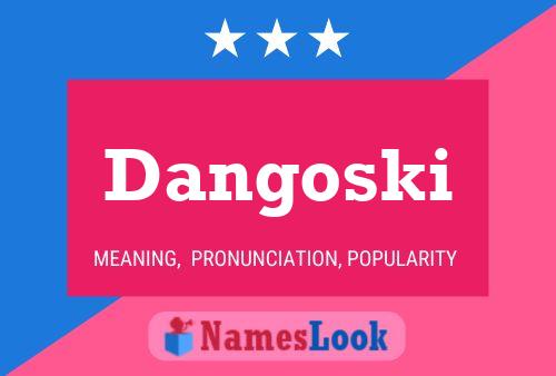 ملصق اسم Dangoski