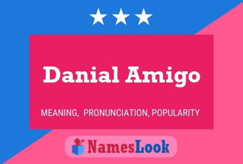 ملصق اسم Danial Amigo