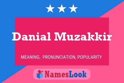 ملصق اسم Danial Muzakkir