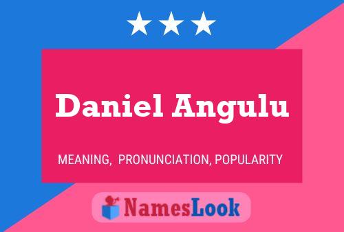 ملصق اسم Daniel Angulu