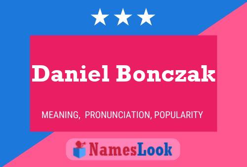 ملصق اسم Daniel Bonczak