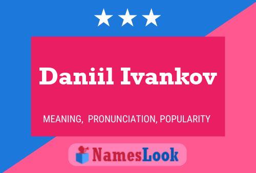 ملصق اسم Daniil Ivankov