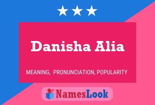 ملصق اسم Danisha Alia