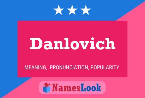 ملصق اسم Danlovich